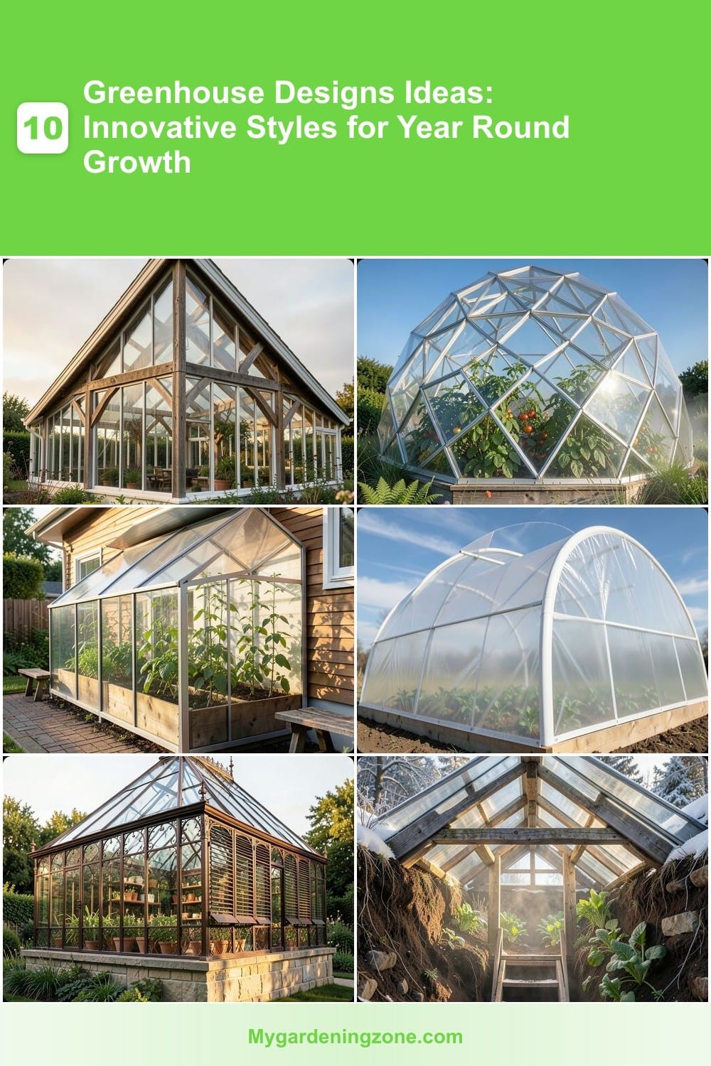 10 Greenhouse Designs Ideas: Innovative Styles for Year Round Growth